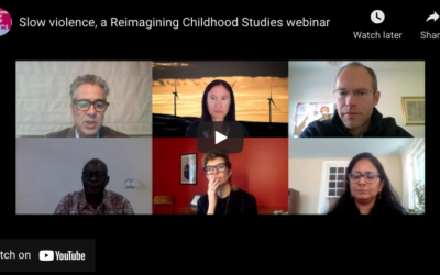 Slow violence: A reimagining childhood studies webinar
